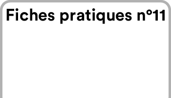 Fiches Pratiques N11