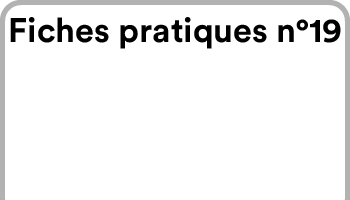 Fiches Pratiques N19